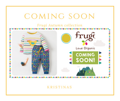 Frugi Autumn collection - Coming Soon!